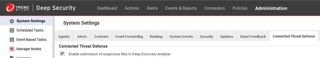 Best Practices: Ensure you have a working Deep Discovery Analyzer in your environment.