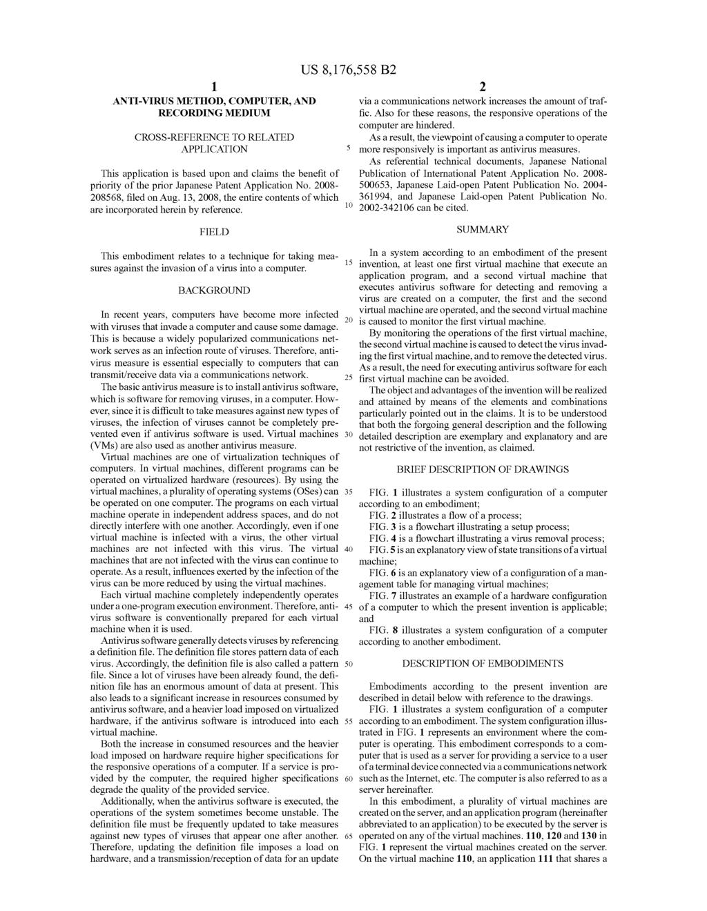 1. ANTI-VIRUS METHOD, COMPUTER, AND RECORDING MEDIUM CROSS-REFERENCE TO RELATED APPLICATION This application is based upon and claims the benefit of priority of the prior Japanese Patent Application
