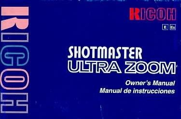 Ricoh Shotmaster ultra zoom This camera manual library is for reference and historical purposes, all rights reserved. This page is copyright by M. Butkus, NJ.