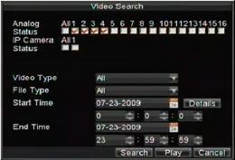 5.2 Playing Back from Search To playback files from a video search: 1. Enter into the Video Search menu by clicking Menu > Video Search. 2.