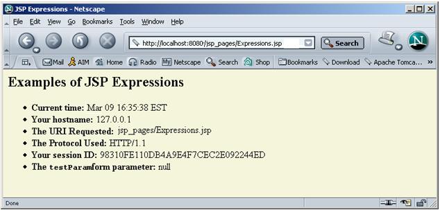JSP Example <HTML> <BODY> <H2>JSP Expressions</H2> <UL> <LI>Current time: <%= new java.util.date() %> <LI>Your hostname: <%= request.getremotehost() %> <LI>The URI Requested: <%= request.