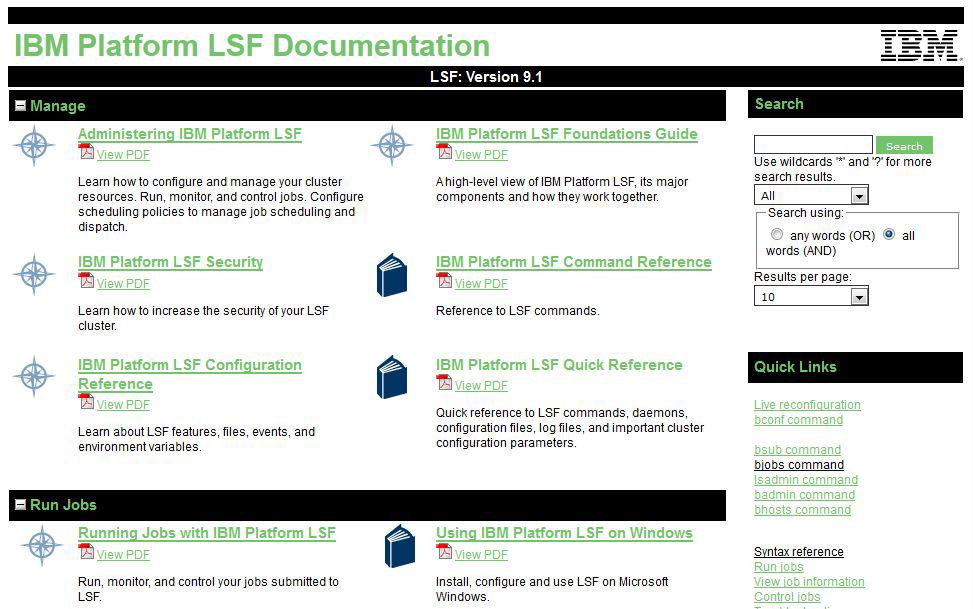 IBM Platform LSF v Core: The core of LSF includes daemons and functionality that schedules and runs jobs, as well as managing resources.