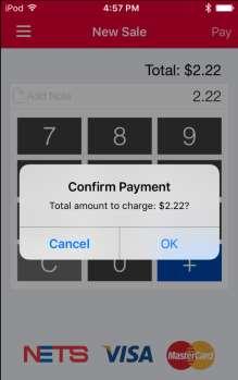 Confirming Payment The confirmation screen allows you to confirm the total transaction amount that shall be debited from your customer, including any surcharges (for more information, go to Chapter
