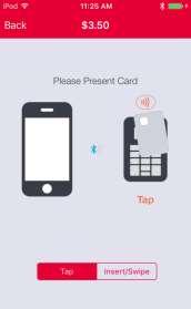 Tap, Insert or Swipe Card You may be prompted to the select card entry mode: Tap or Insert / Swipe.