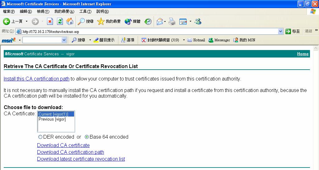 In Choose file to download, click CA Certificate Current and Base 64 encoded, and Download CA