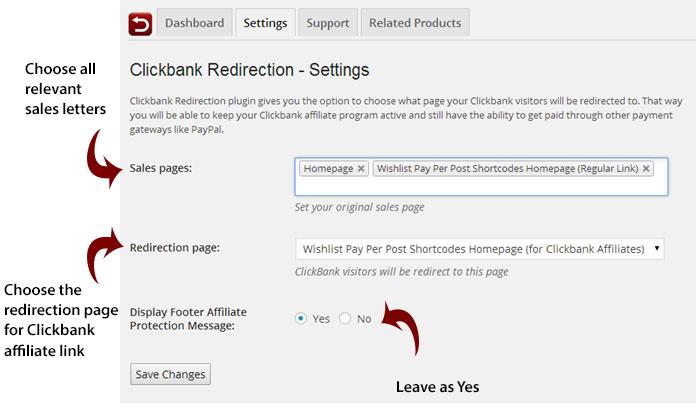 Step #4: Activating the Redirection When the license is activated go to the Settings tab and choose all the relevant sales pages and the redirection page visitors who come through Clickbank affiliate
