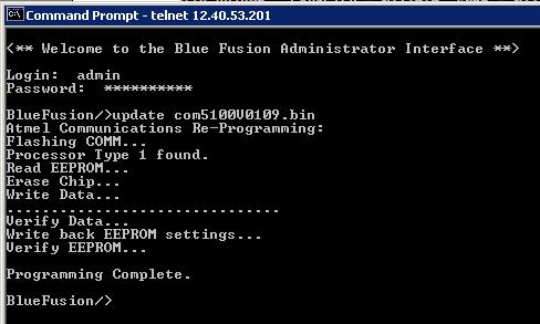 bin to /_system/firmware directory Now invoke a Telnet session and run the update com5100v01096.bin command: Figure 4.2: Updating com5100v0106.