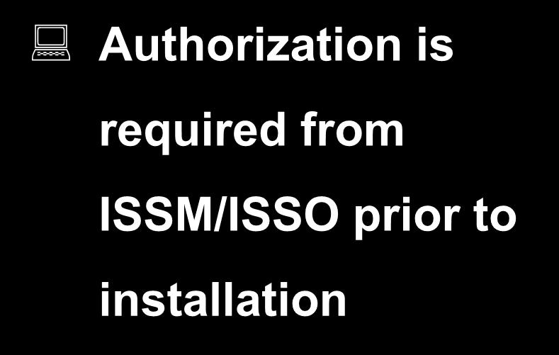 System Hardware & Software Authorization is