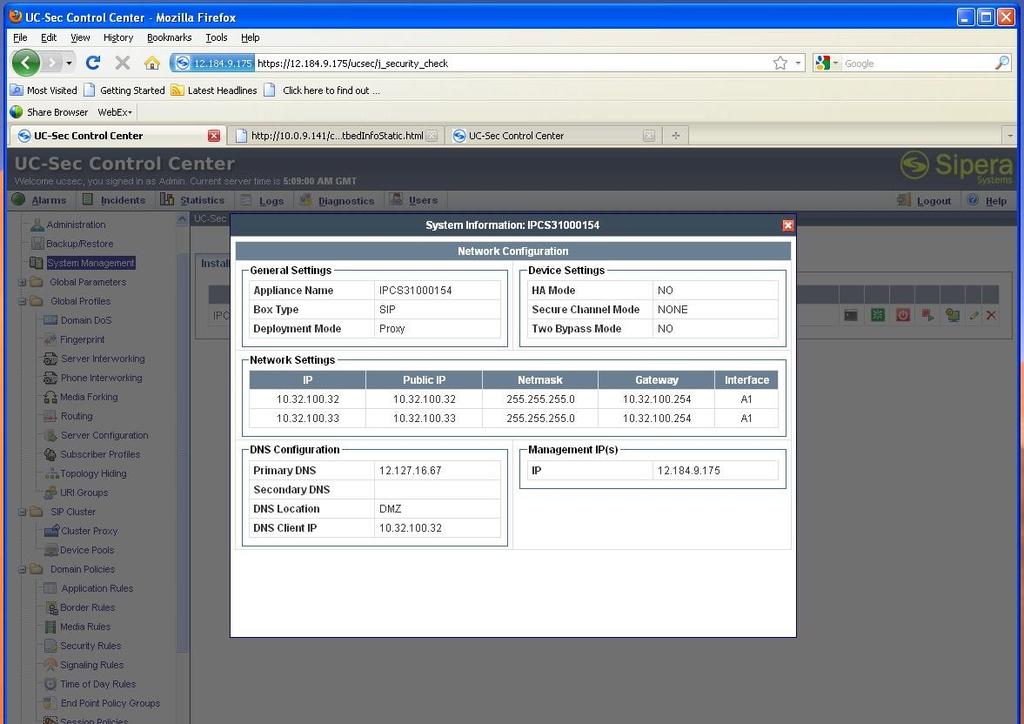 Step 4: The System Information screen shows the Network Settings, DNS Configuration and Management IP information provided during installation and corresponds to Figure 1.