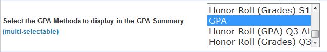 f. Select the GPA Method to display for each term leave this option at (Don t Display Term GPA) g. Select the GPA Method to be used to determine class rank make sure that Added Value is chosen.
