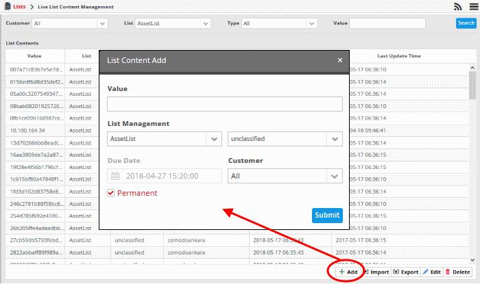 Edit existing values in a list Remove values from a list To manually enter a value to a list Click the 'Add' button at the bottom right of the 'Live List Content Management' interface.