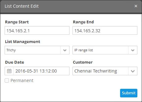 Edit the details as required and click 'Submit'. The value will be edited and will take immediate effect on the event queries and correlation rules in which the IP range list is used.