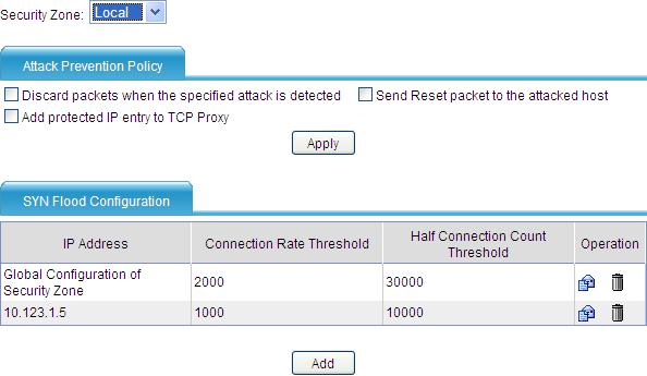 Item Global Configuration of Security Zone Connection Rate Threshold Description Set the global maximum UDP connection rate for each host in the current security zone.