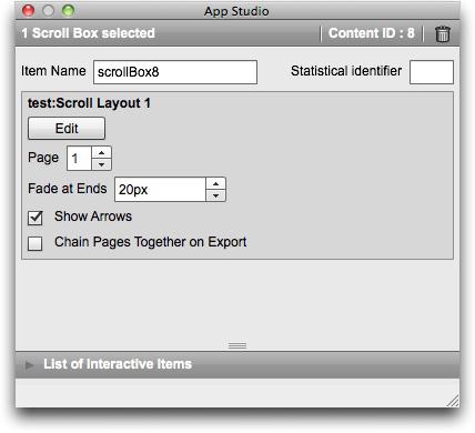 CREATING AN APP STUDIO ISSUE Scrollable layout controls To edit the scrollable layout, click Edit. To change the page that displays in the scroll box by default, change the value in the Page field.