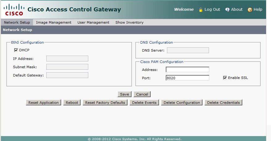 ICPAM 3.0 Installation Guide 4. Enter the Network settings, as shown in Figure 42. Figure 42: Network Settings for the Cisco Access Control Gateway 5. Enter the ETH0 Configuration settings.