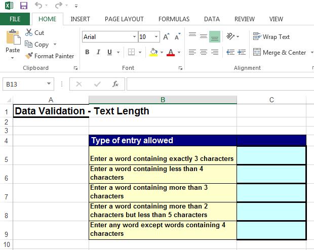 In each case test that the validation rules prevent you from entering the wrong times. Save your changes and close the workbook.