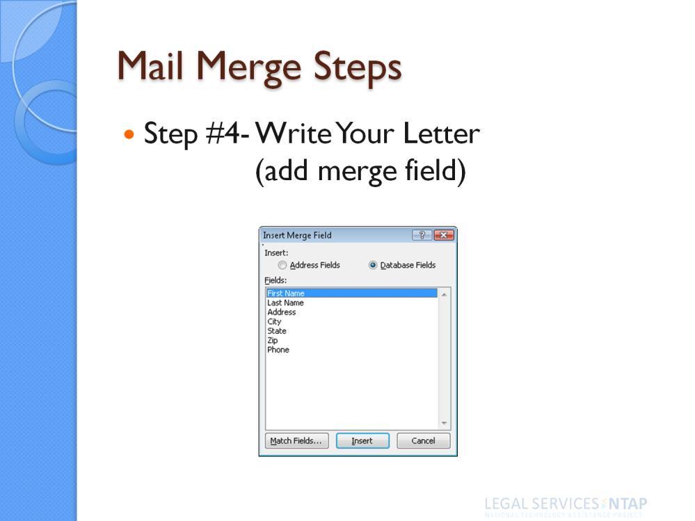 Adding More Fields brings up the Insert Merge Field dialog box