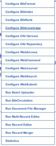 Curation modules II Flexible configuration based on web interfaces for: Logical fields, indexes, ranking algorithms,