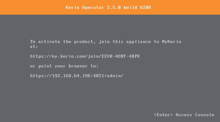 2.5.2 Adding Kerio Operator to MyKerio during the Kerio Operator installation When you install a new Kerio Operator appliance, you can add it to MyKerio during the installation process.