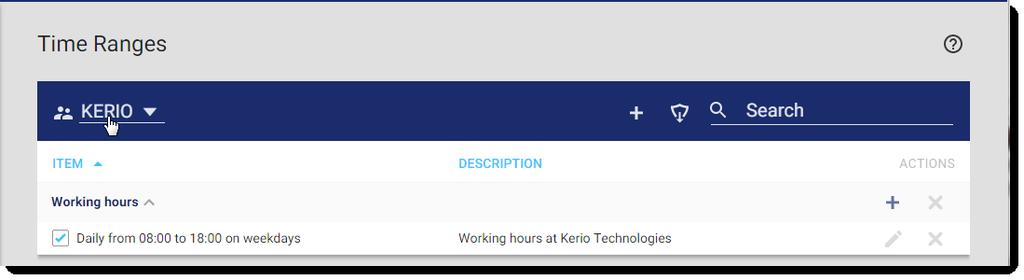 1. In MyKerio, go to Shared Definitions > Time Ranges. 2. If you have more than one organization, select the appropriate one. 3. In the toolbar, click the + icon. 4.