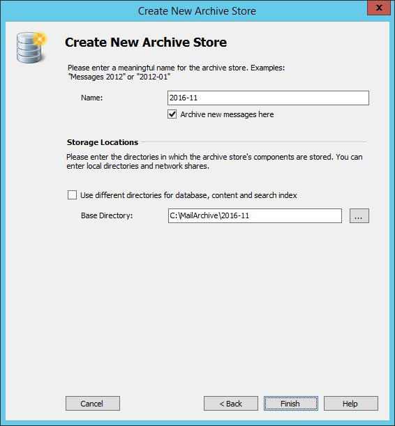 Storage Locations 134 Creating an Internal Archive Store Manually Enter a name for the new internal archive store in the Name field, e.g. 2016-11.