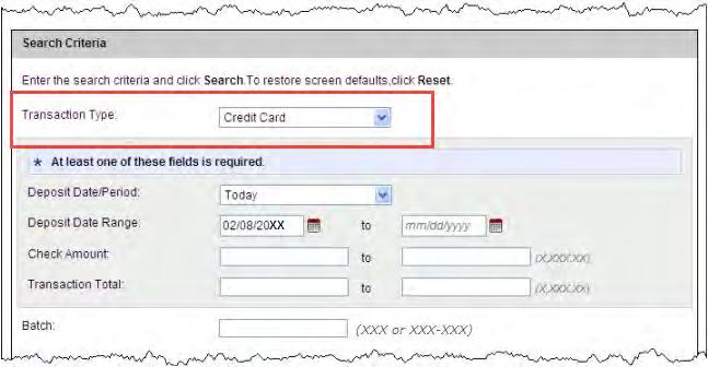 Searching a Lockbox cont. 1. Select Credit Card from the Transaction Type dropdown menu. 2. Enter or select options for at least one required field. A.