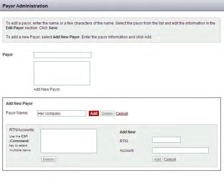 Adding a payor 1. Click Add New Payor on the Payor Administration page. The Payor Administration page refreshes and the Add New Payor section replaces the Edit Payor section.
