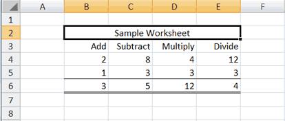 Go to cell B2. 2. Type Sample Worksheet. 3. Click the check mark on the Formula bar. 4. Select cells B2 to E2. 5.