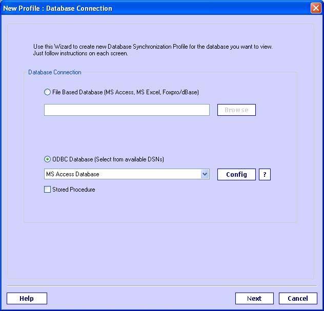 Click on popup provided to select database via Database Source (DSN) such as Oracle, MySQL, SQL Server.