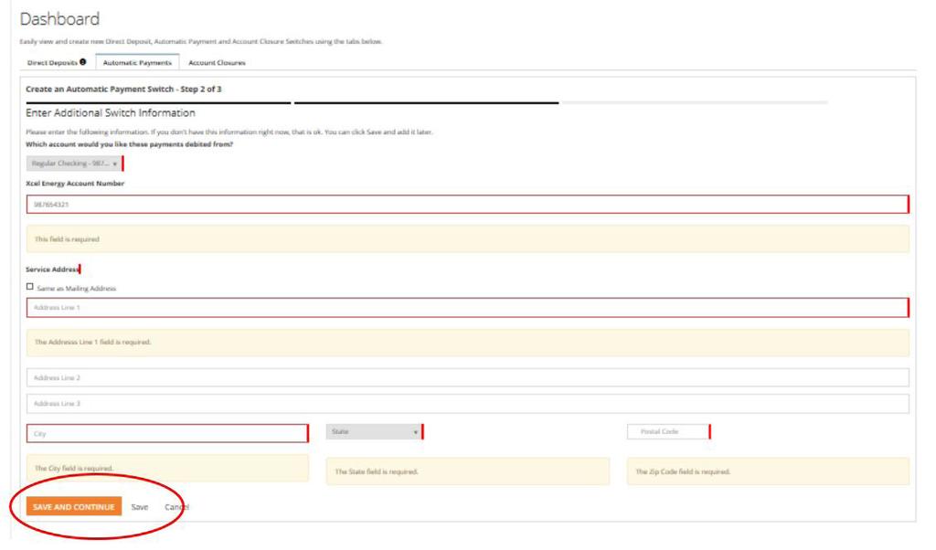 5. Confirm all required fields have been completed, then click Save and Continue. 6.
