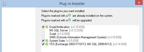 A list of available plug-ins will enable you to select the plug-ins you wish to install and/or configure. Plug-ins marked with a green icon are already installed on the system.