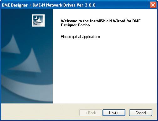 Software Installation Install DME Designer and DME-N Network Driver Follow the procedure outlined below to install the DME Designer application and the DME-N Network Driver using the DME Designer