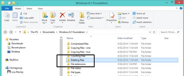 WINDOWS 8.1 FOUNDATION FOR BUSINESS USERS PAGE 109 Deleting files Display the contents of the folder called Deleting files. Select the file called About computers.
