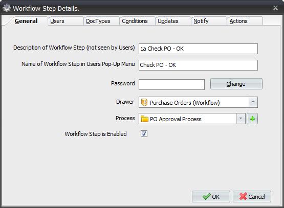 Click Workflows on the Administer tab and in the Workflow Steps dialog box, select the PO Approval Process and click Add. 2.