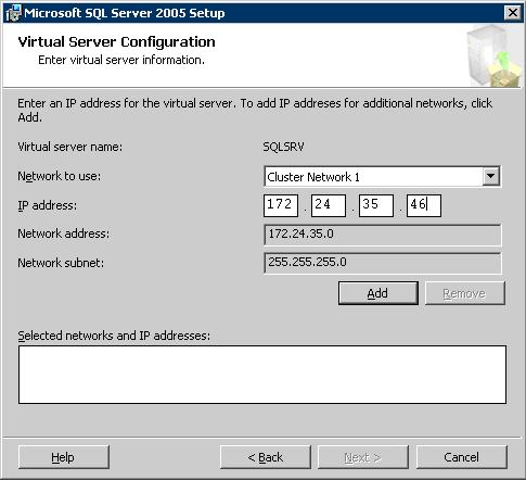 Figure 11: Virtual server information If the system you are installing on is a two node MSCS box with a private and public network, you must select public when assigning a new public IP address to