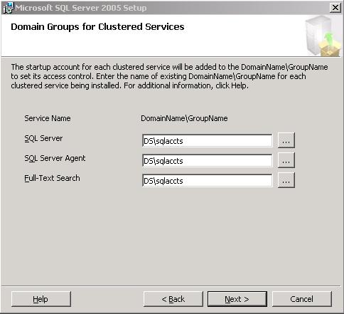 Figure 14: Domain groups for clustered services 28. Click Next. The Authentication mode page appears. 29. Select Windows authentication mode. 30. Click Next. The Collation settings window appears.