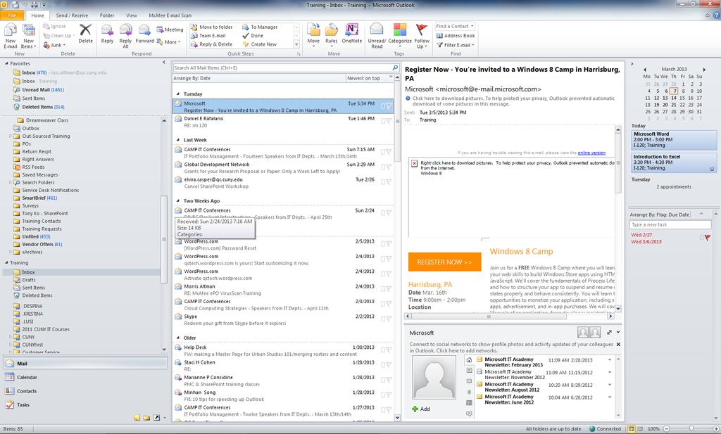 Outlook 2010 Email Navigation Reading Pane Navigation Pane Inbox Navigation Pane Access your mail folders, view your calendar(s), and more.