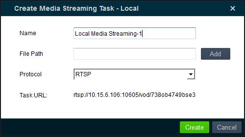 want. (2) Click Add button to browse and select the video/audio file from local PC. (3) Select the protocol type as RTSP, HLS or RTMP. Note: Table 3.