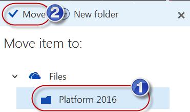 3. When the Move item to screen appears, Navigate to the desired folder Click Move 4. Your file or document appears in the selected folder 5.