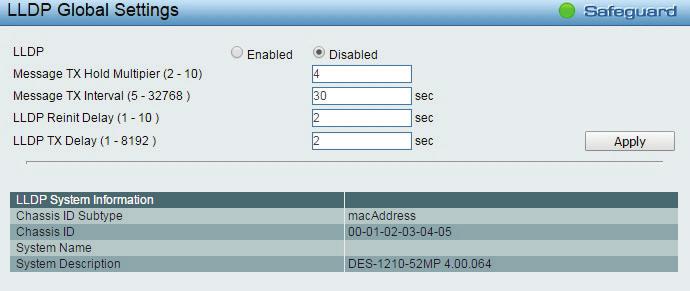 Figure 4.62 L2 Functions > LLDP > LLDP Global Settings LLDP: Specify the LLDP state to be enabled or disabled. By default, the LLDP state is Disabled.