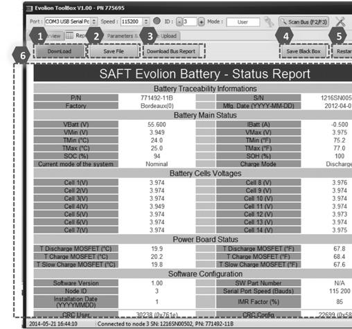 7. Report tab Figure 5 Figure 5 Description 1 Generates a report for the single connected Evolion and displays it in the report display field.