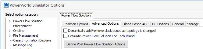 Contingency Analysis Handling Islands Power flow solution option Evaluate Power Flow Solution for Each Island will prevent a failed contingency