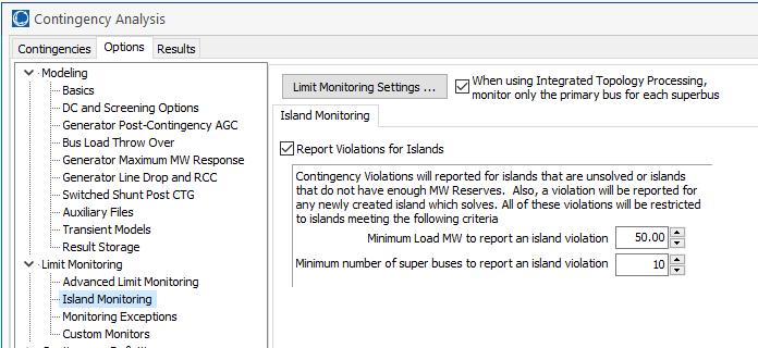 Contingency Analysis Island Monitoring Report Violations for Islands Check this to include island violations with