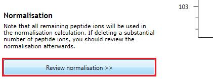 Stage 5B: Reviewing Normalisation Review normalisation is accessed from the button at the bottom left corner of the filtering page.