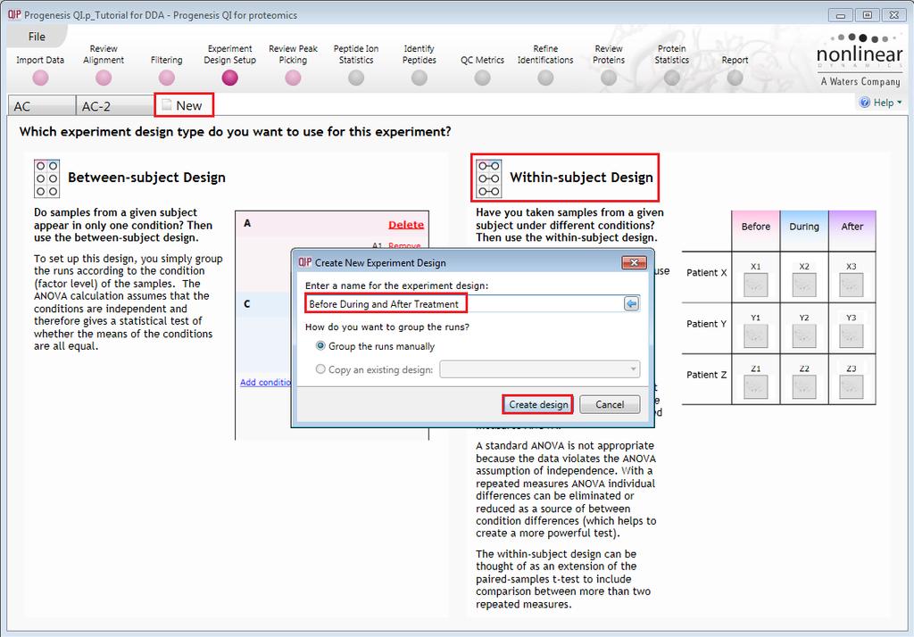 Appendix 6: Within-subject Design To create a Within-subject Design for your data set select this option on the Experiment Design Setup page and enter the name of the design.