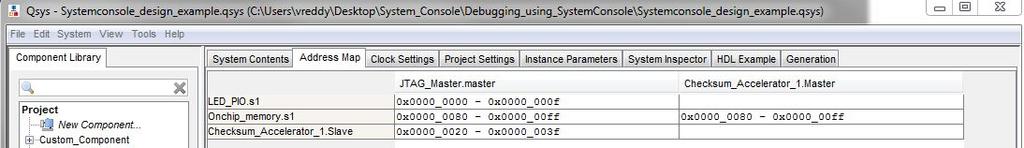 11 Analyzing and Debugging Designs with System Console Related Links System_Console.zip file Contains the design files for this tutorial. 11.11.1.2 Verifying Clock and Reset Signals You can use the System Explorer pane to verify clock and reset signals.