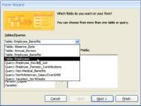 At first Form Wizard box, click down-pointing arrow at right of Tables/Queries box then click Table: Employees.