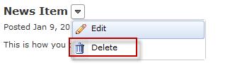 Delete a news item Do one of the following: Click Delete from the dropdown menu of the news item you want to delete.