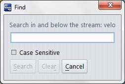 Invoking the Find Stream Dialog You can access the StreamBrowser Find dialog in one of three ways: Click the Search icon ( ) in the StreamBrowser toolbar. Type Ctrl-F in a StreamBrowser view.