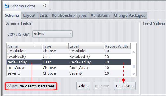 1. Check the Include deactivated trees checkbox. All removed fields appear in the list, with a gray background. 2. Select the field to be restored, and click the Reactivate button.